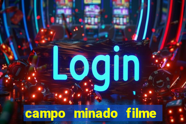 campo minado filme final explicado